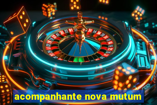 acompanhante nova mutum